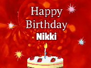 Happy Birthday Nikki GIF: A bright red happy birthday gif animated with a cake candle, and glitter and sparkles. Customize with name.