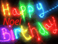 Happy Birthday Noel GIF: Flashing neon happy birthday gif with a name you can customize. The Happy Birthday is colourful.