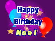 Happy Birthday Noel GIF: A lovely purple birthday gif animated with moving text, a balloon, and bubbles. Customize it.