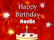 Happy Birthday Noelle GIF: A bright red happy birthday gif animated with a cake candle, and glitter and sparkles. Customize with name.