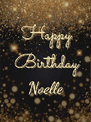 Happy Birthday Noelle GIF: A beautiful happy birthday gif on a dark glitter background with bubbles and animation. It reads Happy Birtday. Customize it!