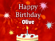 Happy Birthday Olive GIF: A bright red happy birthday gif animated with a cake candle, and glitter and sparkles. Customize with name.