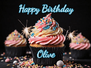 Happy Birthday Olive GIF: A delicious cupcake gif with animated sparkles reading Happy Birthday with a name to customize