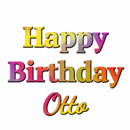 Happy Birthday Otto GIF