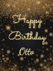 Happy Birthday Otto GIF: A beautiful happy birthday gif on a dark glitter background with bubbles and animation. It reads Happy Birtday. Customize it!