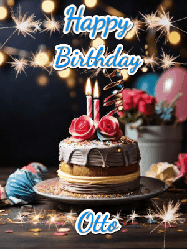Happy Birthday Otto GIF: Sparkles and glitter happy birthday gif with a cake and flickering candles and sparklers behind the words happy birthday customize