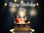 Happy Birthday Otto GIF: Animated birthday cake gif with sparklers on a dark background. Personalize up to 3 lines of text.