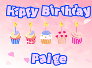 Happy Birthday Paige GIF: Pink animated birthday gif with 5 cupcakes and candles and animated text you can customize with name.