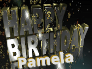 Happy Birthday Pamela GIF: Happy birthday animated gif with fancy gold and silver text and star popping in and out. Customize name.