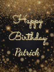 Happy Birthday Patrick GIF: A beautiful happy birthday gif on a dark glitter background with bubbles and animation. It reads Happy Birtday. Customize it!