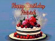 Happy Birthday Patrick GIF: Animated GIF of a birthday cake covered in berries with 2 sparklers and a candle, reads Happy Birthday Name. Customize it.