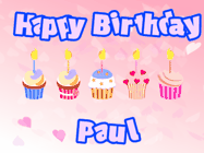 Happy Birthday Paul GIF: Pink animated birthday gif with 5 cupcakes and candles and animated text you can customize with name.