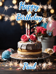 Happy Birthday Paul GIF: Sparkles and glitter happy birthday gif with a cake and flickering candles and sparklers behind the words happy birthday customize
