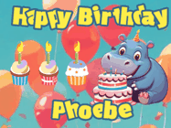 Happy Birthday Phoebe GIF