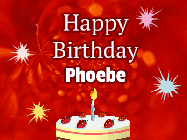 Happy Birthday Phoebe GIF: A bright red happy birthday gif animated with a cake candle, and glitter and sparkles. Customize with name.