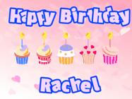 Happy Birthday Rachel GIF: Pink animated birthday gif with 5 cupcakes and candles and animated text you can customize with name.