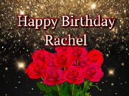 Happy Birthday Rachel GIF: A beautiful birthday gif with a bouquet of flowers and animated hearts on a black and glitter background.