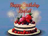 Happy Birthday Rachel GIF: Animated GIF of a birthday cake covered in berries with 2 sparklers and a candle, reads Happy Birthday Name. Customize it.