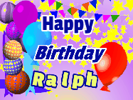 Happy Birthday Ralph GIF: Animated birthday gif, purples birthday party background, swaying balloons, and animated text you can customize.