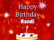Happy Birthday Randi GIF: A bright red happy birthday gif animated with a cake candle, and glitter and sparkles. Customize with name.