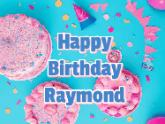 Happy Birthday Raymond GIF: Happy birthday animated gif on this beautiful cake background and confetti with flowers, hearts, and stars.