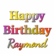 Happy Birthday Raymond GIF