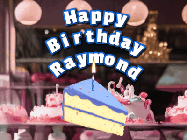 Happy Birthday Raymond GIF: A cake shop background with a slice of cake and animated candle reading Happy Birthday Customize.