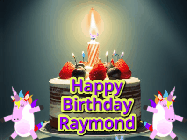 Happy Birthday Raymond GIF: An animated gif with 2 unicorns and a birthday candle on a cake.