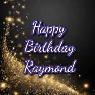 Happy Birthday Raymond GIF: A beautiful Animated Happy Birthday GIF full of glitter and fireworks. It reads Happy Birthday Name and can be customized.