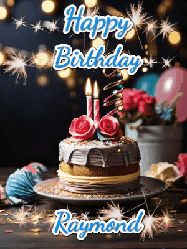 Happy Birthday Raymond GIF: Sparkles and glitter happy birthday gif with a cake and flickering candles and sparklers behind the words happy birthday customize