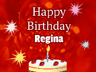 Happy Birthday Regina GIF: A bright red happy birthday gif animated with a cake candle, and glitter and sparkles. Customize with name.