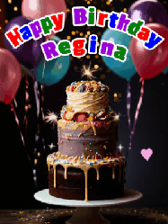 Happy Birthday Regina GIF: Beautiful birthday cake animated gif, a celebration of balloons, confetti, and sparklers. Customize banner and name.