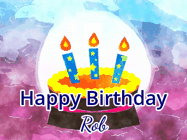 Happy Birthday Rob GIF