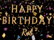 Happy Birthday Rob GIF
