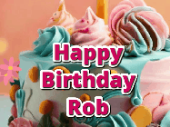 Happy Birthday Rob GIF