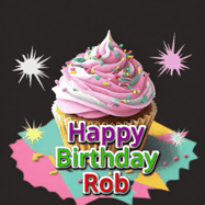 Happy Birthday Rob GIF