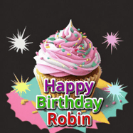 Happy Birthday Robin GIF