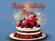 Happy Birthday Roger GIF: Animated GIF of a birthday cake covered in berries with 2 sparklers and a candle, reads Happy Birthday Name. Customize it.