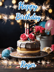Happy Birthday Roger GIF: Sparkles and glitter happy birthday gif with a cake and flickering candles and sparklers behind the words happy birthday customize