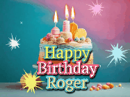 Happy Birthday Roger GIF: A colorful animated Happy Birthday Cake GIF with swirling sparkles and flickering candles. It reads Happy Birthday Name