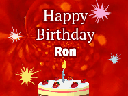 Happy Birthday Ron GIF: A bright red happy birthday gif animated with a cake candle, and glitter and sparkles. Customize with name.