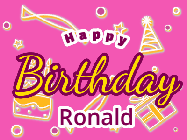 Happy Birthday Ronald GIF: Happy birthday cupcakes gif of a cut-out dinosaur running on the frosting. Its weird. Customize the name and text.