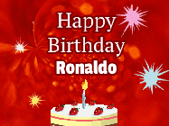 Happy Birthday Ronaldo GIF: A bright red happy birthday gif animated with a cake candle, and glitter and sparkles. Customize with name.