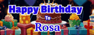 Happy Birthday Rosa GIF