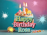 Happy Birthday Rosa GIF: A colorful animated Happy Birthday Cake GIF with swirling sparkles and flickering candles. It reads Happy Birthday Name