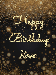 Happy Birthday Rose GIF: A beautiful happy birthday gif on a dark glitter background with bubbles and animation. It reads Happy Birtday. Customize it!