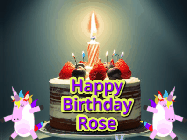 Happy Birthday Rose GIF: An animated gif with 2 unicorns and a birthday candle on a cake.