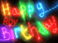 Happy Birthday Roy GIF: Flashing neon happy birthday gif with a name you can customize. The Happy Birthday is colourful.