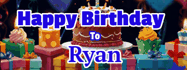 Happy Birthday Ryan GIF