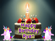 Happy Birthday Ryan GIF: An animated gif with 2 unicorns and a birthday candle on a cake.